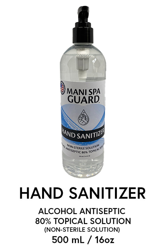 MANI SPA GUARD - 16oz - Hand Sanitizer Solution w Pump